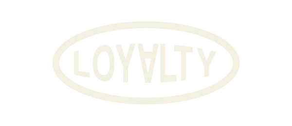 Loyalty